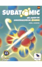 SUBATOMIC EL JUEGO DE CONSTRUCCIÓN DE ÁTOMOS