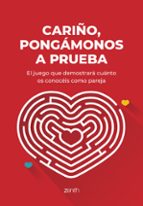 CARIÑO, PONGAMONOS A PRUEBA