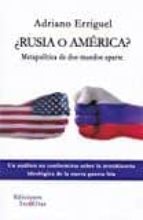¿RUSIA O AMERICA?