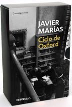 CICLO DE OXFORD (INCLUYE LOS TITULOS: TODAS LAS ALMAS; NEGRA ESPA LDA DEL TIEMPO; TU ROSTRO MAÑANA)