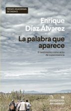 LA PALABRA QUE APARECE (PREMIO ANAGRAMA DE ENSAYO 2021)