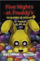 FIVE NIGHTS AT FREDDY S. ESCALOFRÍOS DE FAZBEAR 1. EL PARQUE DE B OLAS