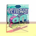 UN VIAJE EN EL TIEMPO: LOS 80. CUADERNO DE ILUSTRACIÓN Y LETTERIN G
