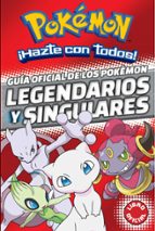 GUIA OFICIAL DE LOS POKEMON LEGENDARIOS Y SINGULARES (POKEMON)