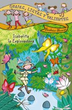GUAPAS, LISTAS Y VALIENTES: ISABELITA LA EXPLORADORA