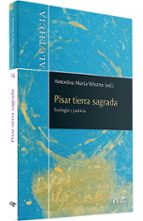 PISAR TIERRA SAGRADA