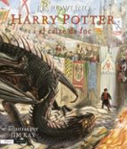 HARRY POTTER I EL CALZE DE FOC (EDICIÓ ILLUSTRADA PER JIM KAY)