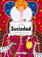 SUCIEDAD: LA APESTOSA HISTORIA DE LA HIGIENE