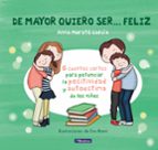 DE MAYOR QUIERO SER... FELIZ