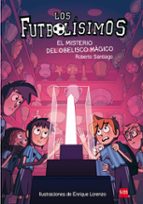 FUTBOLISIMOS 12 : EL MISTERIO DEL OBELISCO MÁGICO