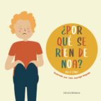 ¿POR QUE SE RIEN DE NOA?