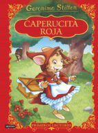 CAPERUCITA ROJA (GERONIMO STILTON PRIMEROS LECTORES)