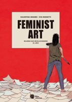 FEMINIST ART: MUJERES QUE REVOLUCIONARON EL ARTE