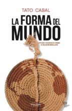 LA FORMA DEL MUNDO