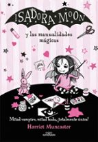 ISADORA MOON Y LAS MANUALIDADES MAGICAS (MANUALIDADES 1)
