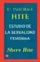EL INFORME HITE: ESTUDIO DE LA SEXUALIDAD FEMENINA