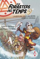 ELS FORASTERS DEL TEMPS 11: L AVENTURA DELS VALLBONA AMB ELS VIKINGS