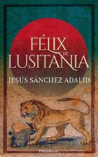 FELIX DE LUSITANIA