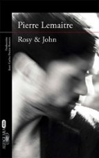 ROSY & JOHN (SERIE CAMILLE VERHOEVEN 3)