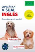 GRAMATICA VISUAL INGLES PONS:¡TODOS PODEMOS APRENDER GRAMATICA!