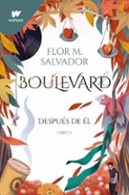 DESPUES DE EL. BOULEVARD 2 (WATTPAD)