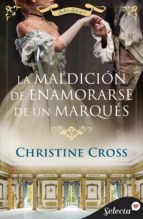 LA MALDICIÓN DE ENAMORARSE DE UN MARQUÉS (SALÓN SELECTO 7) (EBOOK)