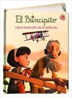EL PRINCIPITO: LIBRO ILUSTRADO DE LA PELICULA