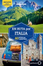 EN RUTA POR ITALIA 2018 (2ª ED.) (LONELY PLANET)