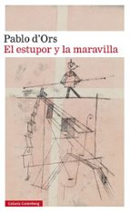 EL ESTUPOR Y LA MARAVILLA (EBOOK)