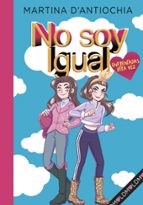 NO SOY IGUAL 2: ENFRENTADAS ¡OTRA VEZ!