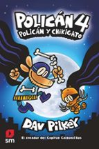 POLICAN 4: POLICÁN Y CHIKIGATO