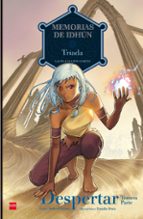 MEMORIAS DE IDHUN: TRIADA. DESPERTAR (3ª PARTE) [COMIC]