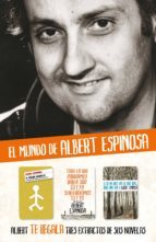 ALBERT ESPINOSA - EXTRACTOS DE SUS NOVELAS (EBOOK)