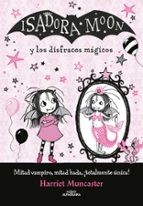 ISADORA MOON Y LOS DISFRACES MAGICOS ( MANUALIDADES 2)