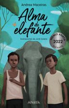 ALMA DE ELEFANTE , PREMIO ANAYA 2022
