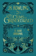 ELS CRIMS DE GRINDELWALD: EL GUIO ORIGINAL