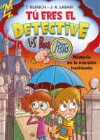 TÚ ERES EL DETECTIVE CON LOS BUSCAPISTAS 3. MISTERIO EN LA MANSIÓ N HECHIZADA (TÚ ERES EL DETECTIVE CON LOS BUSCAPISTAS 3)
