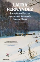 LA SEÑORA POTTER NO ES EXACTAMENTE SANTA CLAUS (ED. LIMITADA)