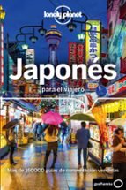 JAPONÉS PARA EL VIAJERO (4ª ED.) (LONELY PLANET)