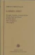 GABRIEL MIRO III: EL ANGEL, EL MOLINO, EL CARACOL DEL FARO. NUEST RO PADRE SAN DANIEL. EL OBISPO LEPROSO. LIBRO DE SIGUENZA. AÑOS Y LEGUAS