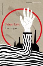 LA TREGUA (TRILOGÍA DE AUSCHWITZ 2)