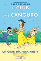 EL CLUB DE LAS CANGURO 6: UN GRAN DIA PARA KRISTY