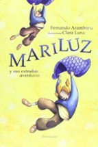 MARILUZ Y SUS EXTRAÑAS AVENTURAS