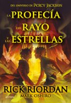 LA PROFECIA DEL RAYO Y LAS ESTRELLAS (LAS AVENTURAS DE NICO DI ANGELO 1)