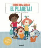 ¡COMO MOLA CUIDAR EL PLANETA!