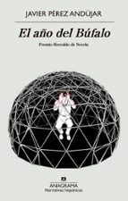 EL AÑO DEL BUFALO (PREMIO HERRALDE 2021)