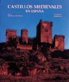 CASTILLOS MEDIEVALES EN ESPAÑA