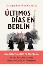 ÚLTIMOS DÍAS EN BERLÍN (EBOOK)