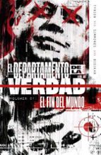 EL DEPARTAMENTO DE LA VERDAD 1: EL FIN DEL MUNDO