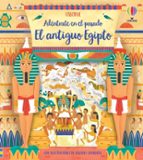 EL ANTIGUO EGIPTO (ADENTRATE EN EL PASADO)